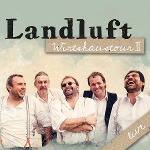 Landluft – Wirtshaustour II (2016)